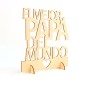 CARTEL MADERA "EL MEJOR PAPÁ DEL MUNDO" CARTEL MADERA "EL MEJOR PAPÁ DEL MUNDO"