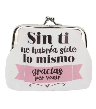 MONEDERO "GRACIAS POR VENIR"