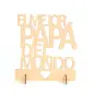 CARTEL MADERA "EL MEJOR PAPÁ DEL MUNDO"