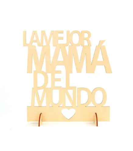 CARTEL MADERA "LA MEJOR MAMÁ DEL MUNDO"